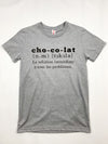 TSDEFCHO-GY T-SHIRT HUMORISTIQUE DEFINITION DU CHOCOLAT ARSENO LA MAISON DU BLEUET